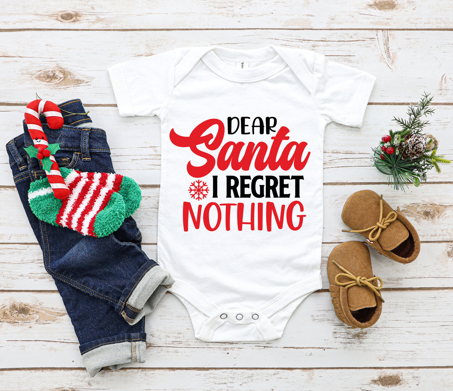 Dear Santa No Regrets Baby Body Suit